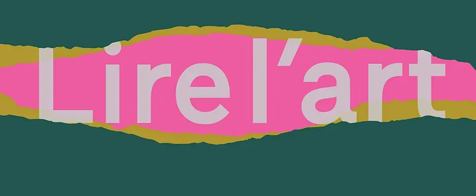 Lire l'art  - esse.ca